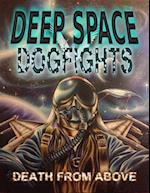 Deep Space Dogfights