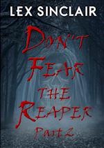 Don't Fear The Reaper