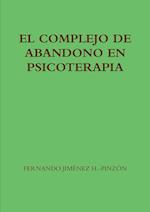 El Complejo de Abandono En Psicoterapia