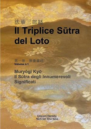 Il Triplice Sutra del Loto, Vol. I