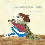 Le Chausson de Venise