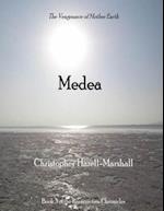 Medea: The Wrath of Mother Earth