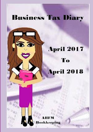 Business Tax Diary April 2017- April 2018