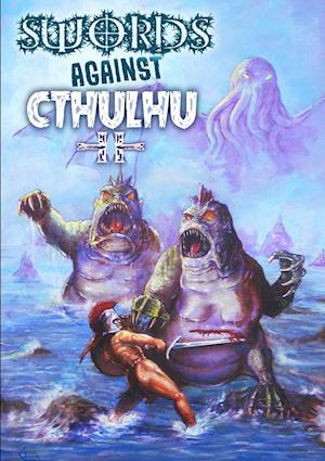 Swords Against Cthulhu II