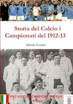 Storia del Calcio I Campionati del 1912-13