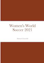 Women's World Soccer 2021 