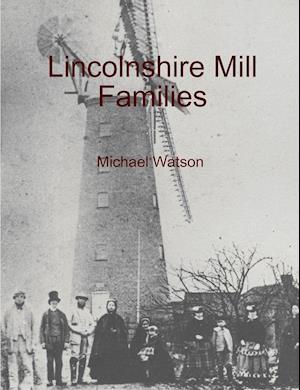 Lincolnshire Mill Families