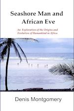 Seashore Man & African Eve Third Edition