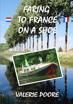 Faring to France on a Shoe