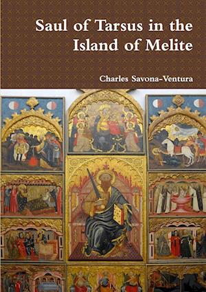 Saul of Tarsus in the Island of Melite