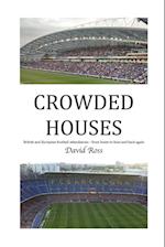 CROWDED HOUSES