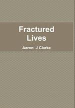 Fractured  Lives