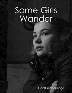 Some Girls Wander