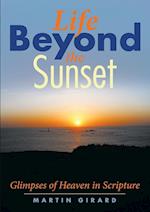 LIFE BEYOND THE SUNSET