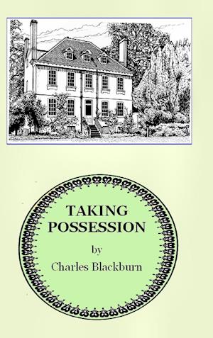 Taking Possession