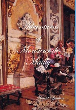 Adventures of Monsieur de Mailly HARDBACK