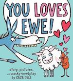 You Loves Ewe!