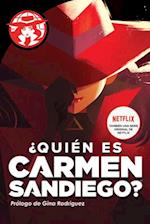 ¿quién Es Carmen Sandiego? = Who in the World Is Carmen Sandiego?