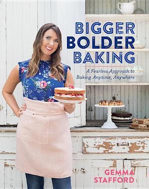 Bigger Bolder Baking