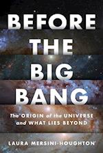 Before the Big Bang