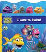 Splash and Bubbles: I Love to Swim! (Tabbed Board Book)