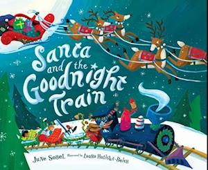 Santa and the Goodnight Train