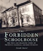 The Forbidden Schoolhouse