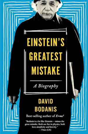 Einstein's Greatest Mistake