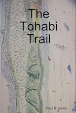 The Tohabi Trail