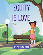 Equity is Love 