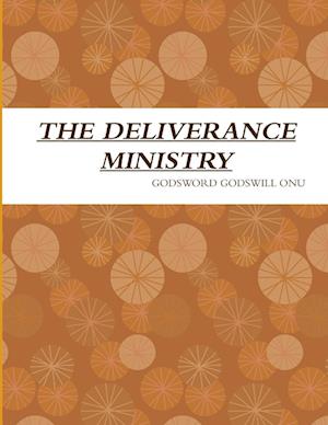 THE DELIVERANCE MINISTRY