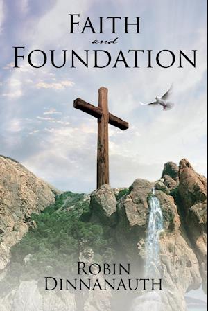 FAITH AND FOUNDATION