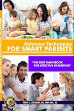 Behavior Techniques for Smart Parents Prem. Edition
