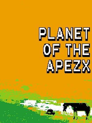 PLANET OF THE APEZX