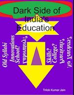 Dark Side of India's Education