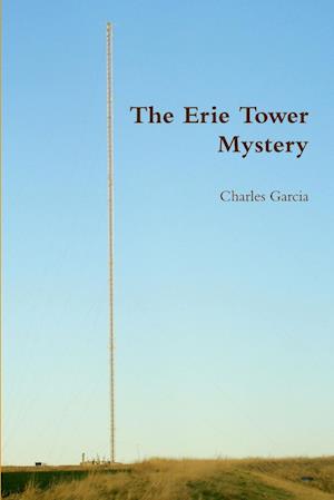 The Erie Tower Mystery