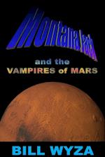 Montana Jack and the Vampires of Mars