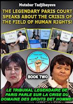 The crisis of the field of human rights. Book Two 