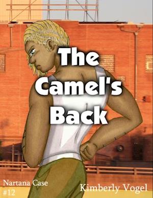 Camel's Back: A Project Nartana Case #12