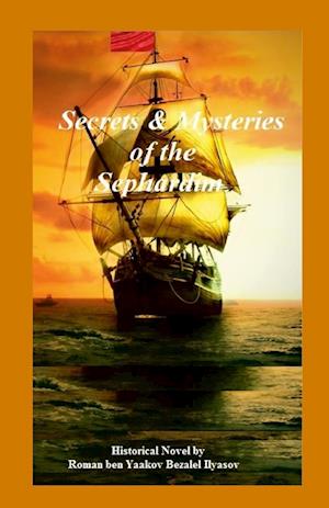 Secrets & Mysteries of the Sephardim