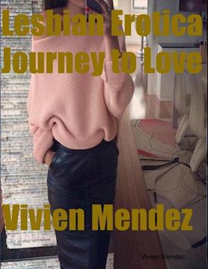 Lesbian Erotica Journey to Love