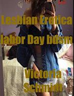 Lesbian Erotica Labor Day Bdsm