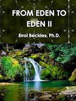 FROM EDEN TO EDEN II