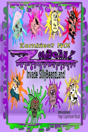 Zombies? NO! Zombeanz Invade SillyBeanzLand