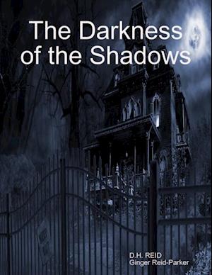 Darkness of the Shadows