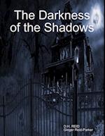 Darkness of the Shadows