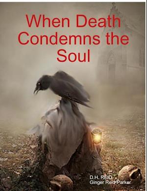 When Death Condemns the Soul