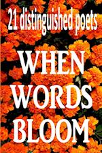 When Words Bloom 