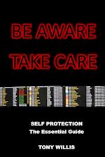 Be Aware Take Care