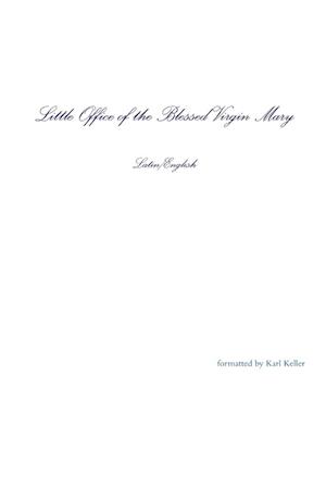 Little Office of the Blessed Virgin Mary Latin/English paperback